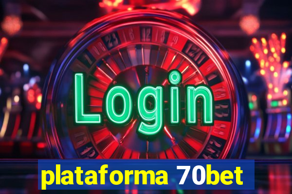 plataforma 70bet